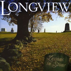 Lessons in Stone , Longview