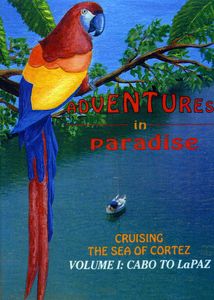 Adventures in Paradise: Cabo to la Paz