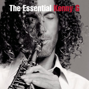 The Essential Kenny G , Kenny G