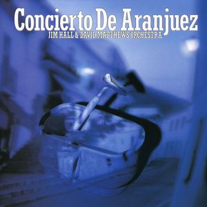 Concierto de Aranjuez , Jim Hall