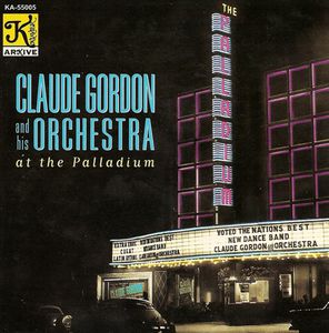 At The Palladium , Claude Gordon
