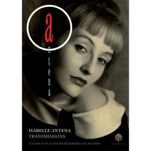 Transmissions , Isabelle Antena