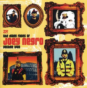 The Many Faces Of Joey Negro - Volume 2 , Joey Negro