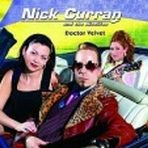 Doctor Velvet , Nick Curran