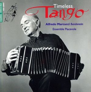 Timeless Tango , Alfredo Marcucci