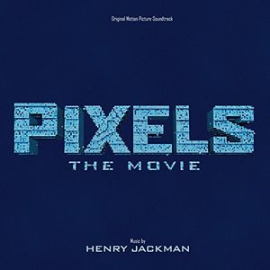 Pixels (Original Soundtrack) , Soundtrack
