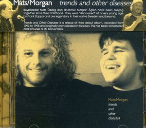 Trends and Other Diseases , Mats/Morgan Band