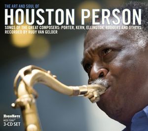 The Art and Soul Of Houston Person , Houston Person