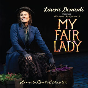 Songs From My Fair Lady , Laura Benanti