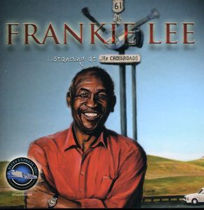 Standing at the Crossroads , Frankie Lee