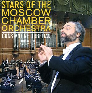 Stars of the Moscow Chamber Orchestra , Constantine Orbelian