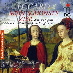 Eccard : Motets & Canticas in the Litur , Maria J rgensen