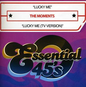 Lucky Me , The Moments