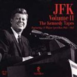 JFK: The Kennedy Tapes, Vol.2 , John F. Kennedy