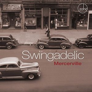 Mercerville , Swingadelic