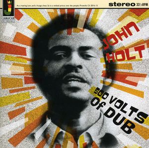 500 Volts of Dub , John Holt