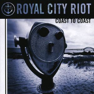 Coast to Coast , Royal City Riot