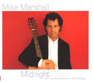 Midnight Clear , Mike Marshall