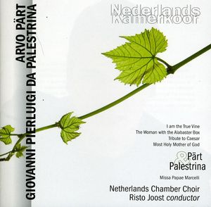 Part & Palestrina , Netherlands Chamber Choir