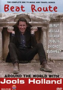 Beat Route: Around the World With Jools Holland , Jools Holland