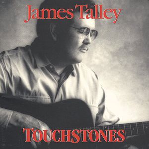 Touchstones , James Talley
