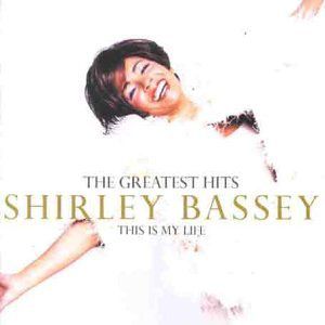 This Is My Life: Greatest Hits [Import] , Shirley Bassey
