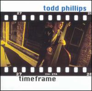 Timeframe , Todd Phillips