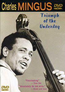 Charles Mingus: Triumph of the Underdog , Celia Mingus Zaentz