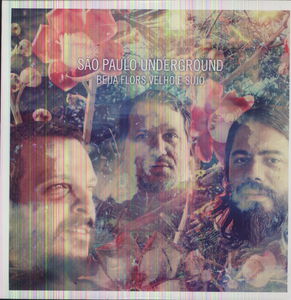 Beija Flors Velho E Sujo , São Paulo Underground