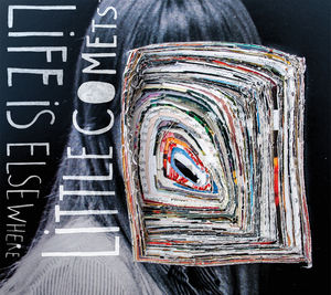 Life Is Elsewhere , Little Comets