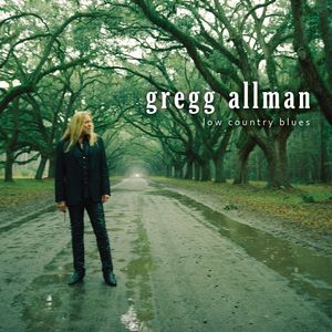 Low Country Blues , Gregg Allman