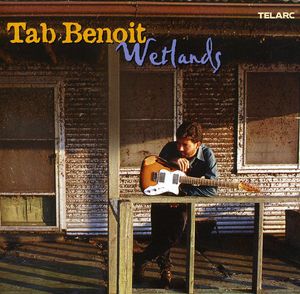 Wetlands , Tab Benoit