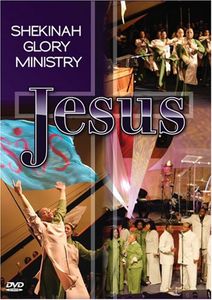 Jesus , Shekinah Glory Ministry