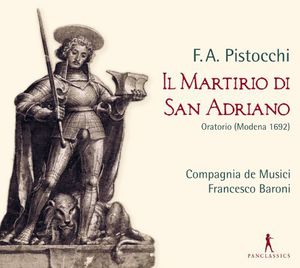 Il Martirio Di San Adriano - O , Compagnia de Musici
