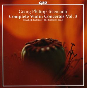 Complete Violin Concertos 3 , Elizabeth Wallfisch