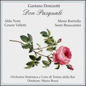 Don Pasquale , Sesto Bruscantini