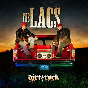 Dirt Rock , The Lacs