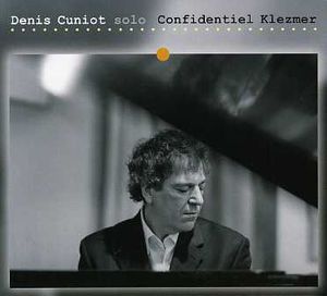 Confidentiel Klezmer , Denis Cuniot