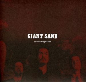 Cover Magazine: 25th Anniversary Edition , Giant Sand