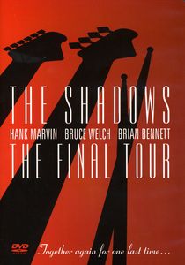 The Final Tour , The Shadows