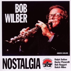 Nostalgia , Bob Wilber