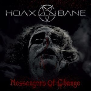 Messengers of Change , Hoaxbane