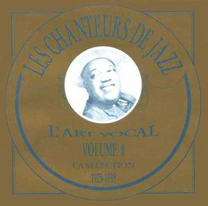 1925-1939 , Chanteurs De Jazz (Les)