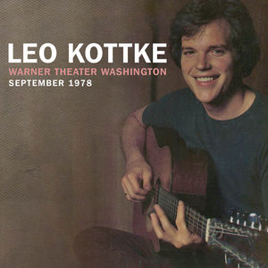 Warner Theater Washington September 1978 , Leo Kottke