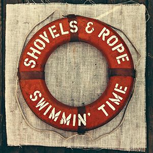 Swimmin Time , Shovels & Rope