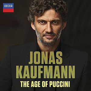 Age of Puccini , Jonas Kaufmann