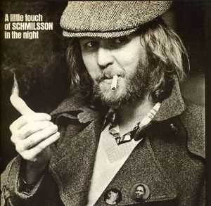 A Little Touch Of Schmilsson In The Night , Harry Nilsson