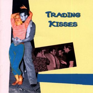 Trading Kisses , Various Artists