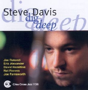 Dig Deep , Steve Davis