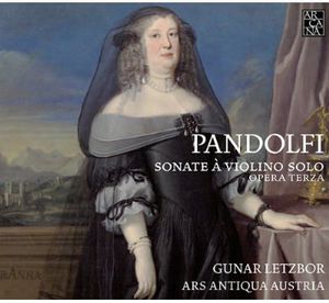 Sonate a Violino Solo / Opera Terza , Gunar Letzbor